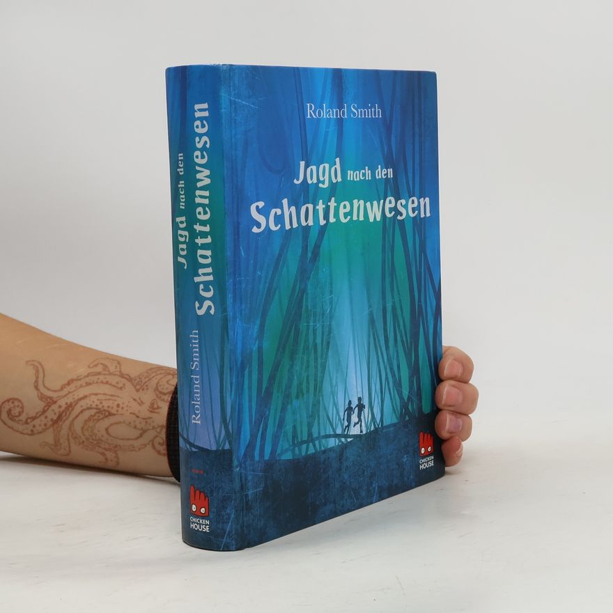 Roland Smith Jagd nach den Schattenwesen