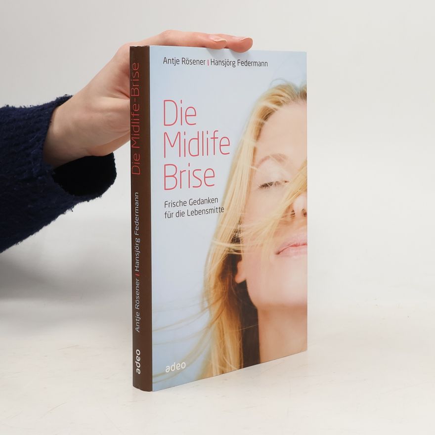 Antje Rösener Die Midlife-Brise