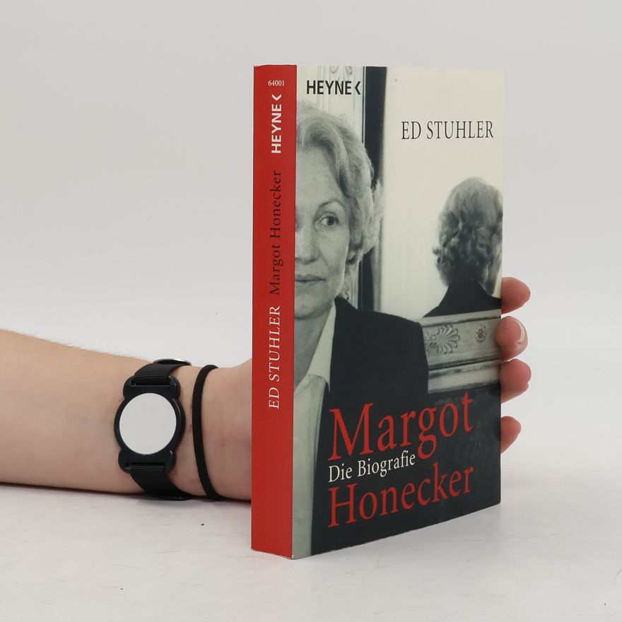 Ed Stuhler Margot Honecker