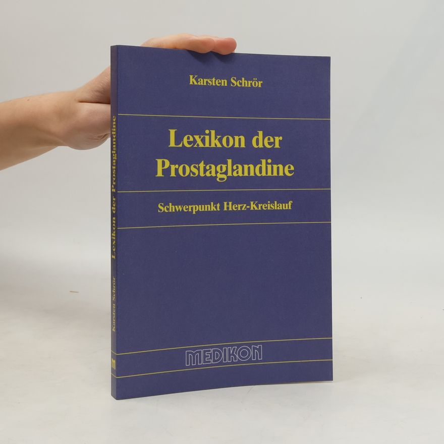 Karsten Schrör Lexikon der Prostaglandine