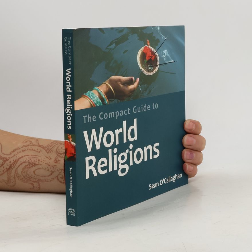 Sean OCallaghan The Compact Guide to the World Religions