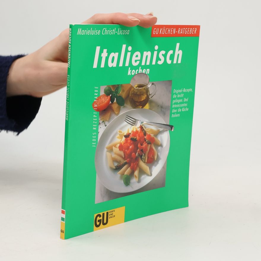 Marieluise Christl-Licosa Italienisch kochen