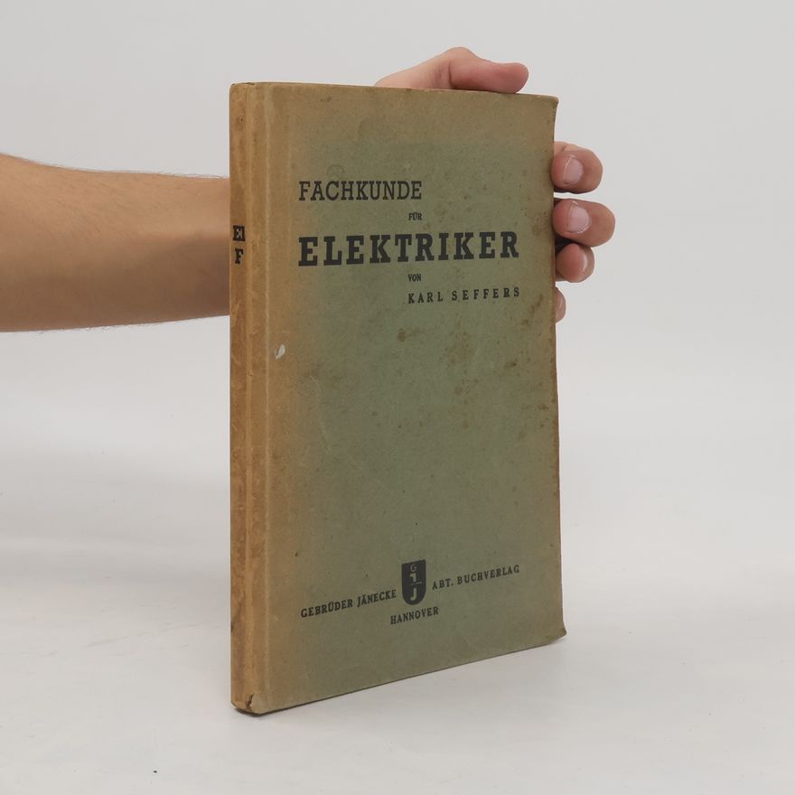 Karl Seffers Fachkunde für Elektriker