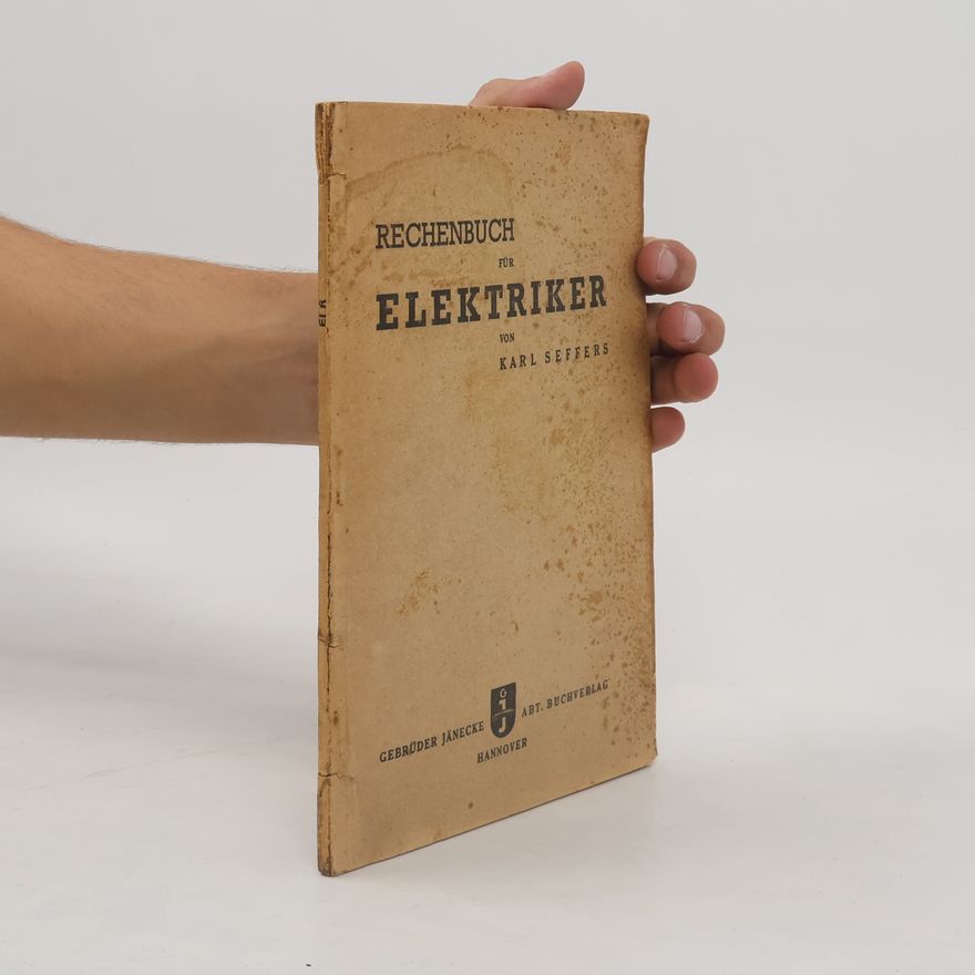 Karl Seffers Rechenbuch für Elektriker