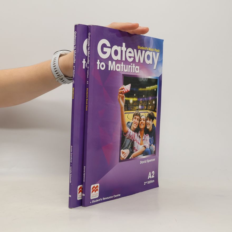 Annie Cornford Gateway to maturita A2 : student's book and workbook
