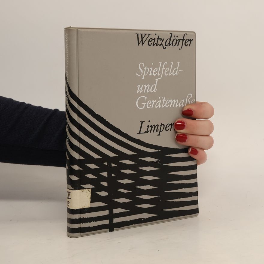 Rüdiger E. Weitzdörfer Spielfeld- und Gerätemasse