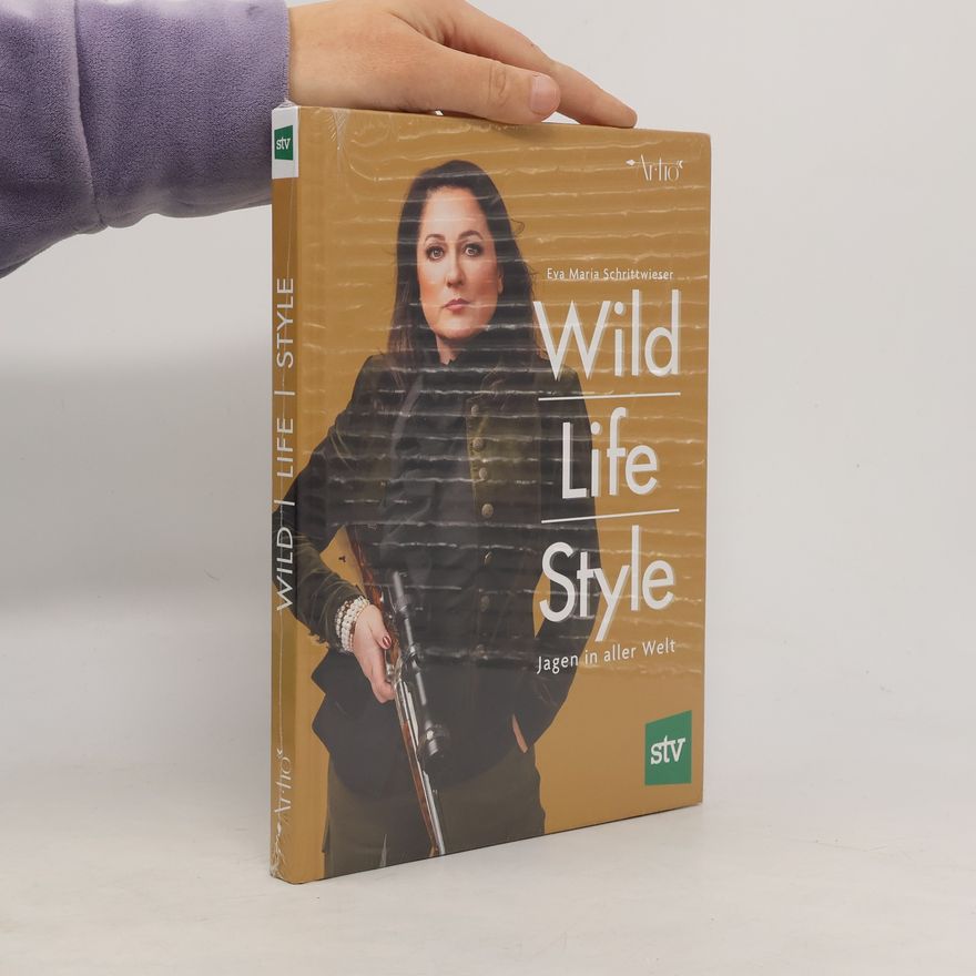 Eva Maria Schrittwieser Wild | Life | Style