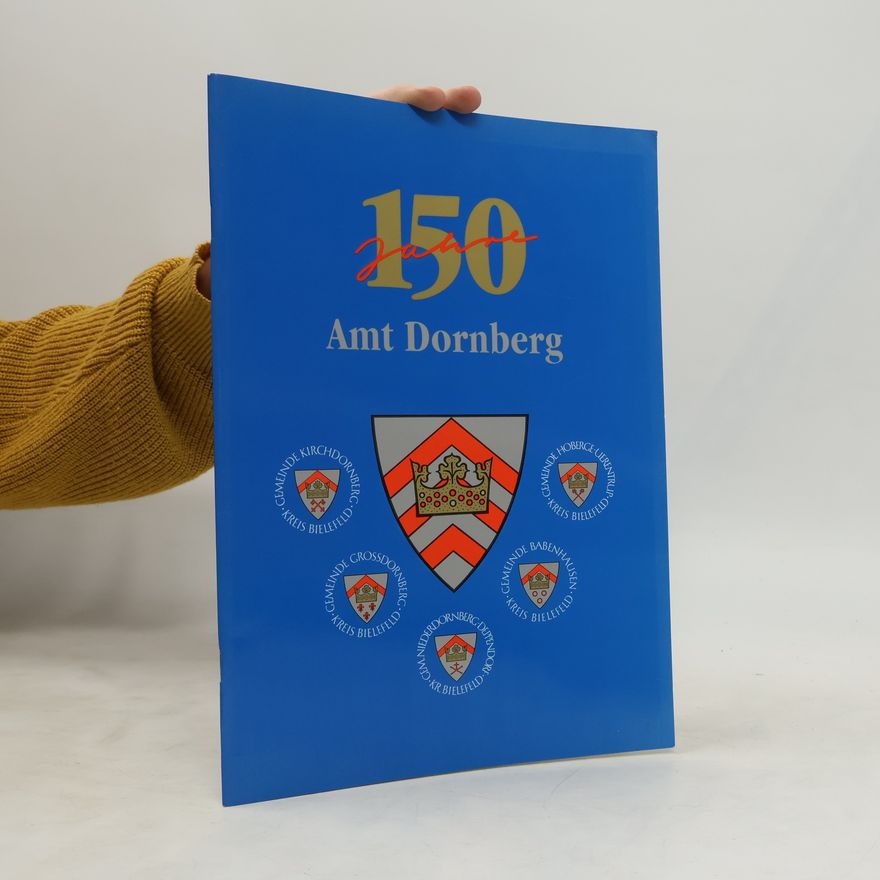 Collectif d'auteurs 150 Jahre Amt Dornberg