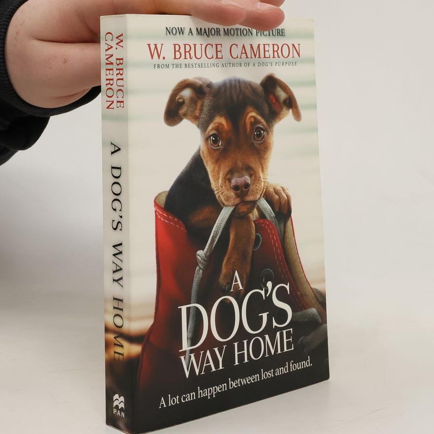W. Bruce Cameron A Dog's Way Home