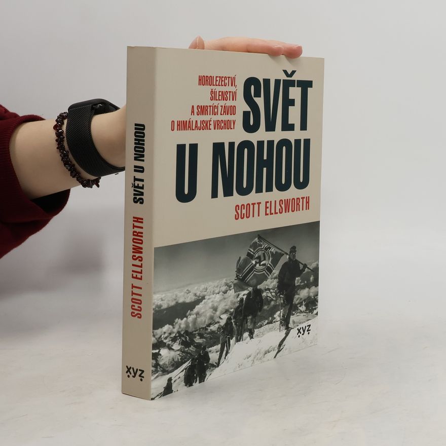 Scott Ellisworth Svět u nohou