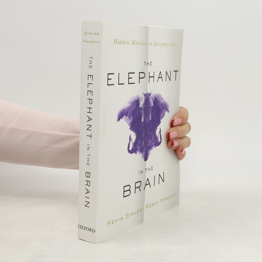 Robin Hanson The Elephant in the Brain
