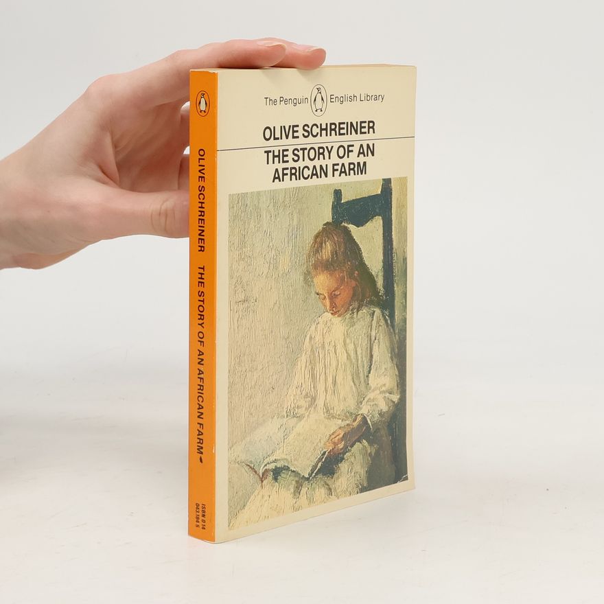 Olive Schreiner The Story of an African Farm
