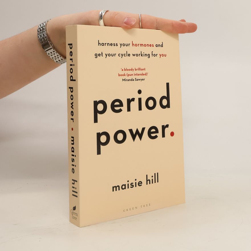 Maisie Hill Period power