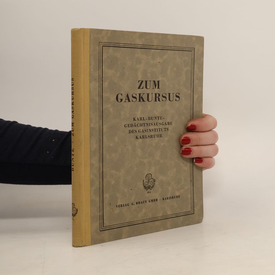 Karl Bunte Zum Gaskursus