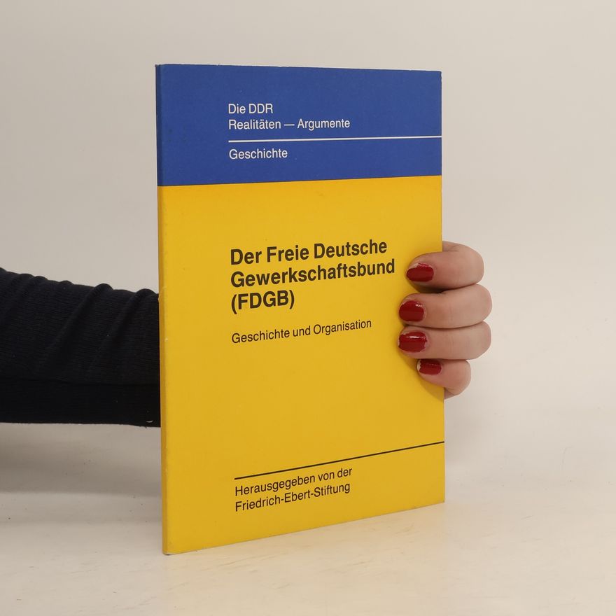 Kolektiv autorů Der Freie Deutsche Gewerkschaftsbund