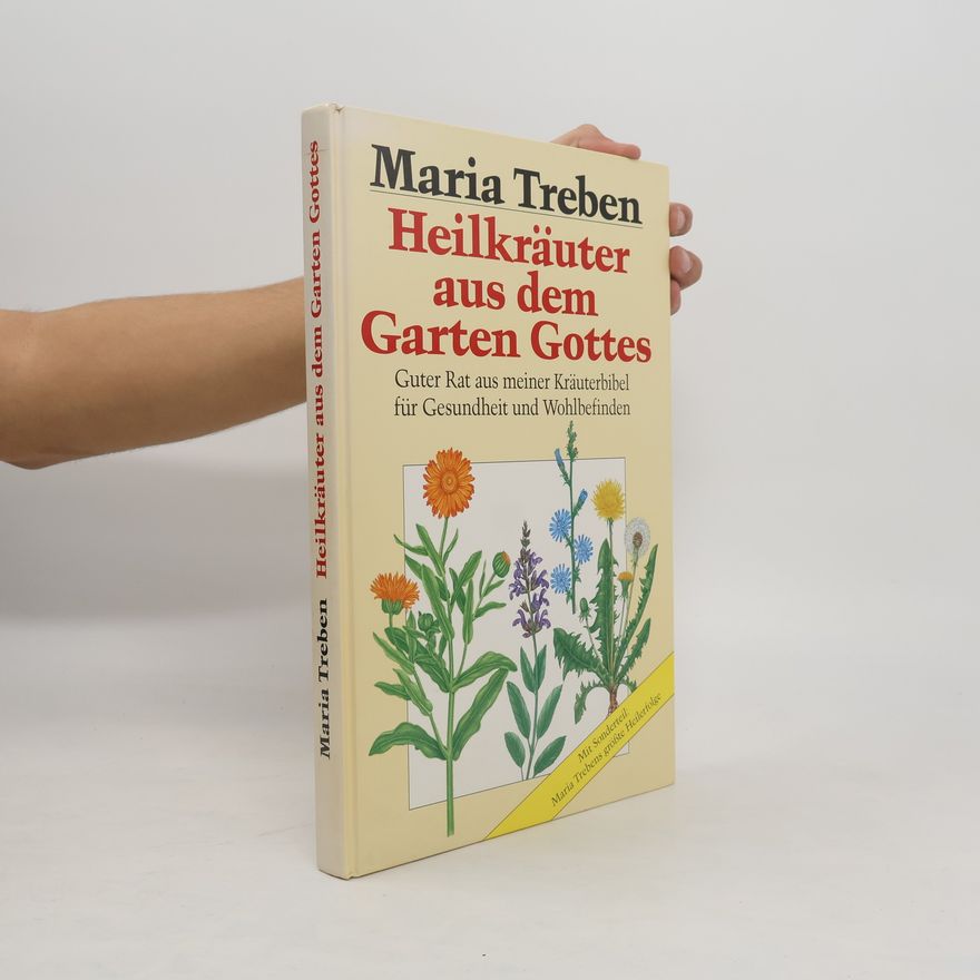 Maria Treben Heilkrauter aus dem Garten Gottes