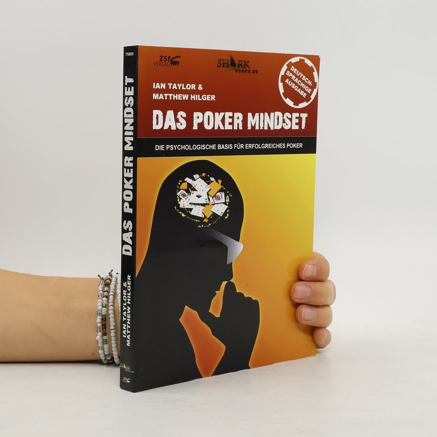 Ian Taylor Das Poker-Mindset