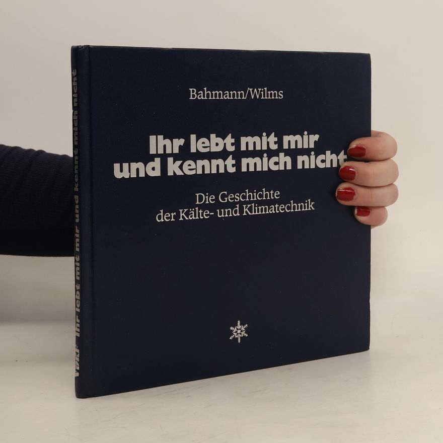 Georg Bahmann Ihr lebt mit mir und kennt mich nicht