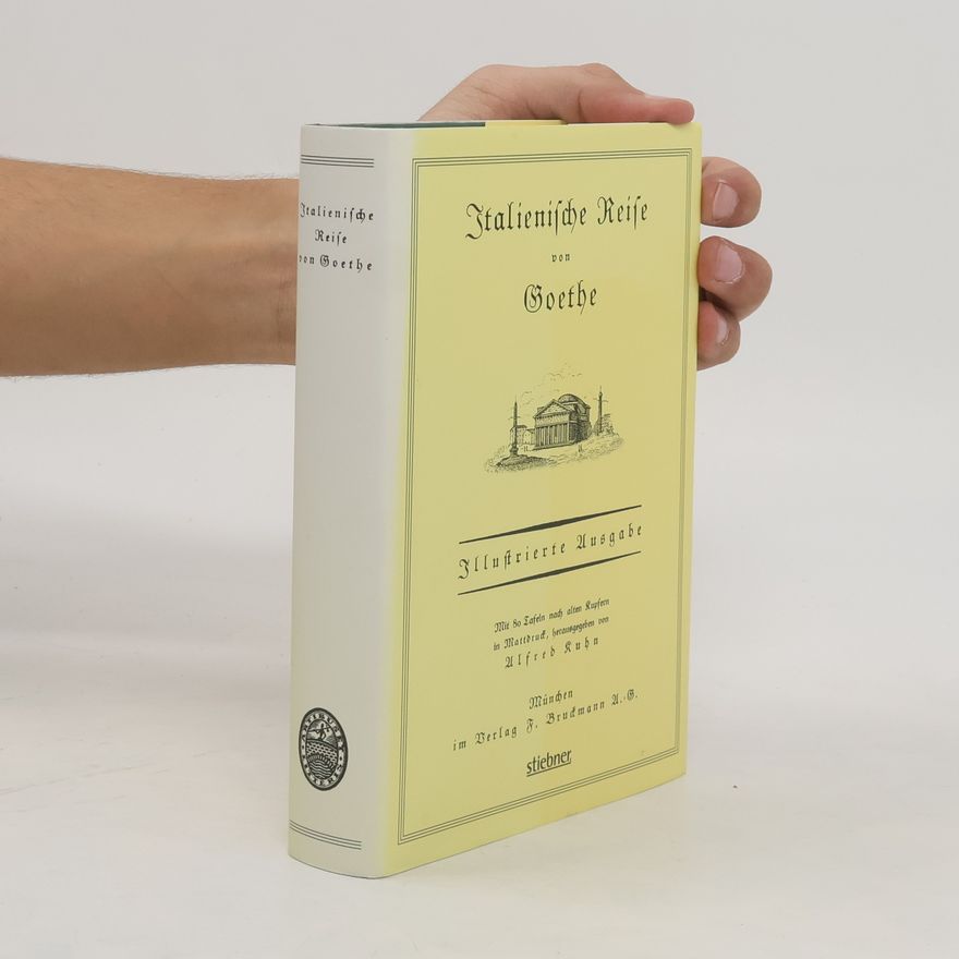 Johann Wolfgang von Goethe Italienische Reise