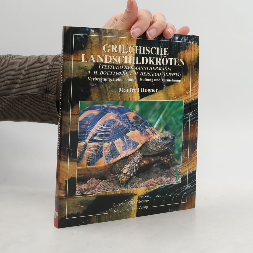 Manfred Rogner Griechische Landschildkröten