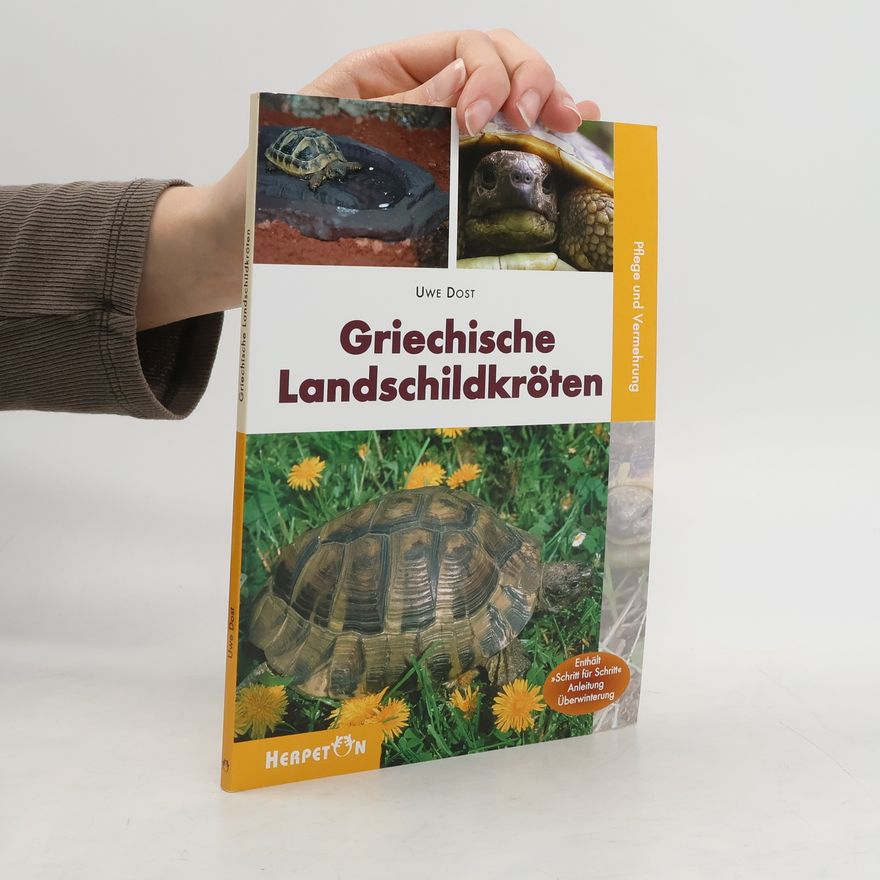 Uwe Dost Griechische Landschildkröten