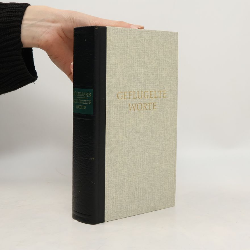 Georg Büchmann Geflügelte Worte