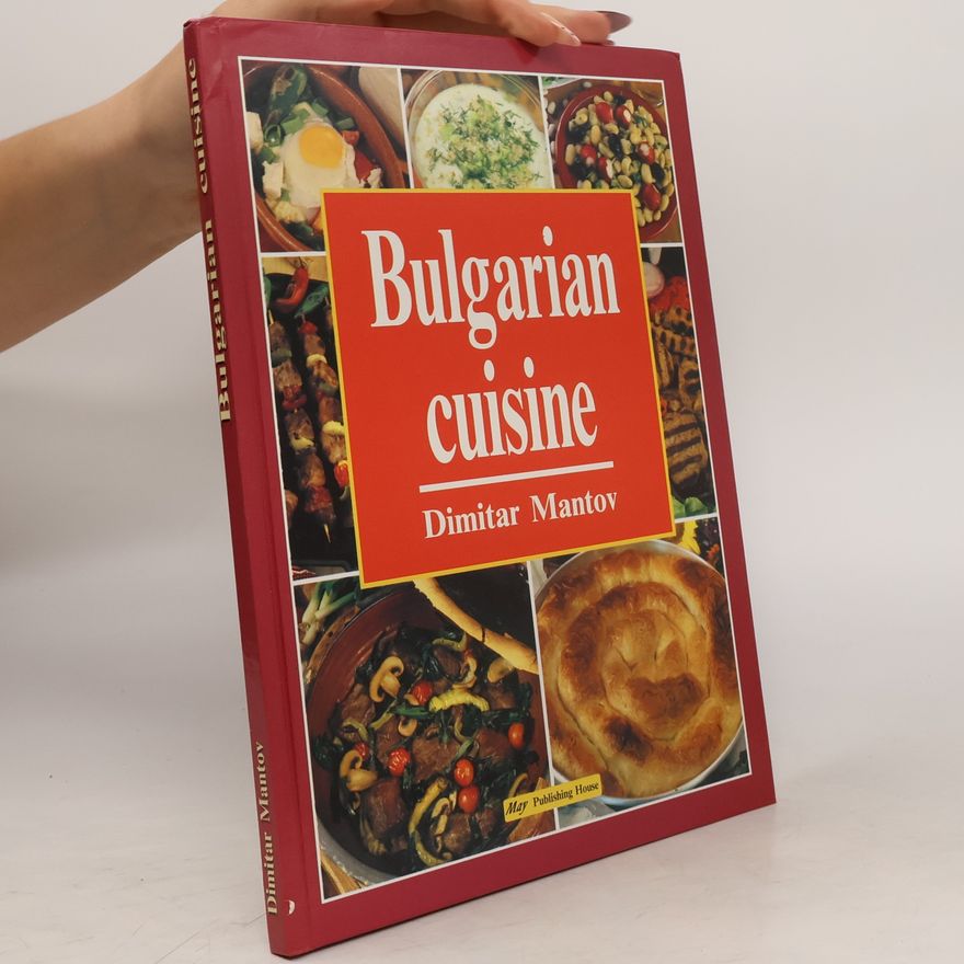 Dimitar Mantov Bulgarian Cuisine
