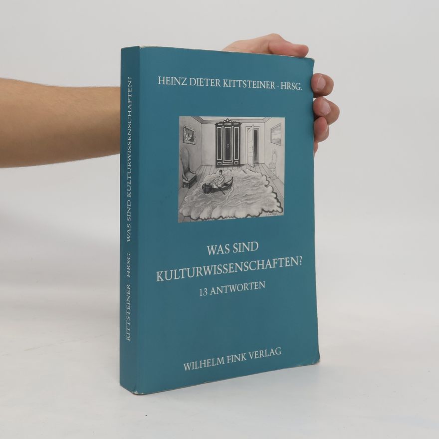 Heinz D. Kittsteiner Was sind Kulturwissenschaften?