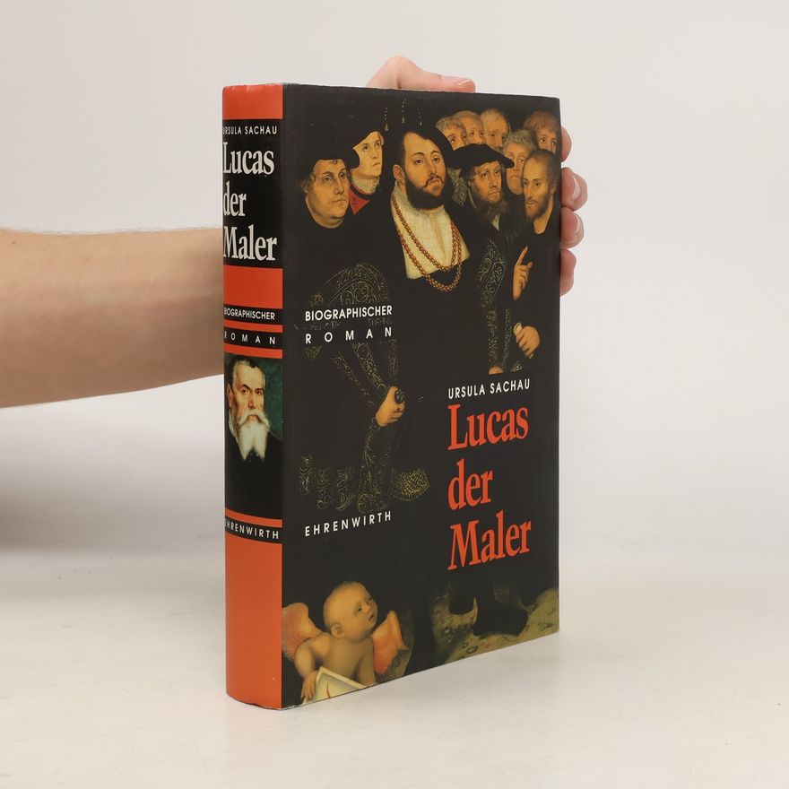 Ursula Sachau Lucas der Maler