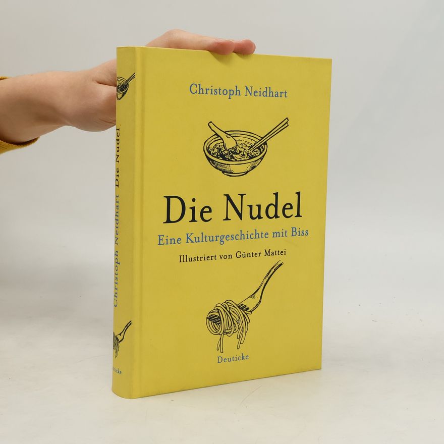 Christoph Neidhart Die Nudel