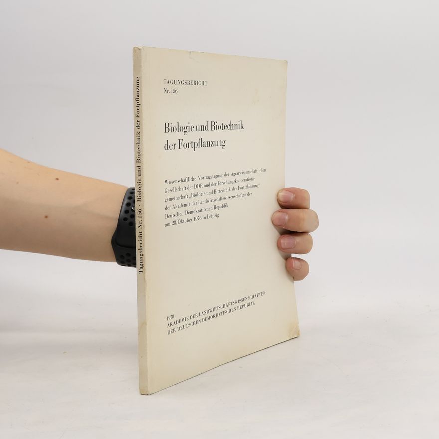 Autorenkollektiv Biologie und Biotechnik der Fortpflanzung