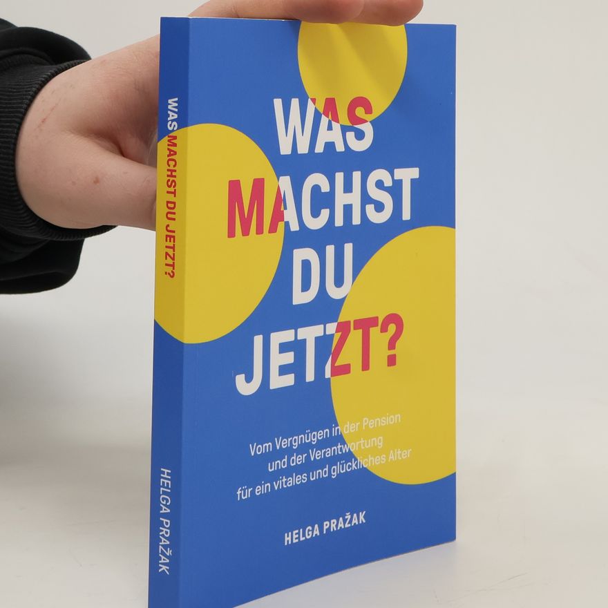 Helga Pražak Was machst Du jetzt?