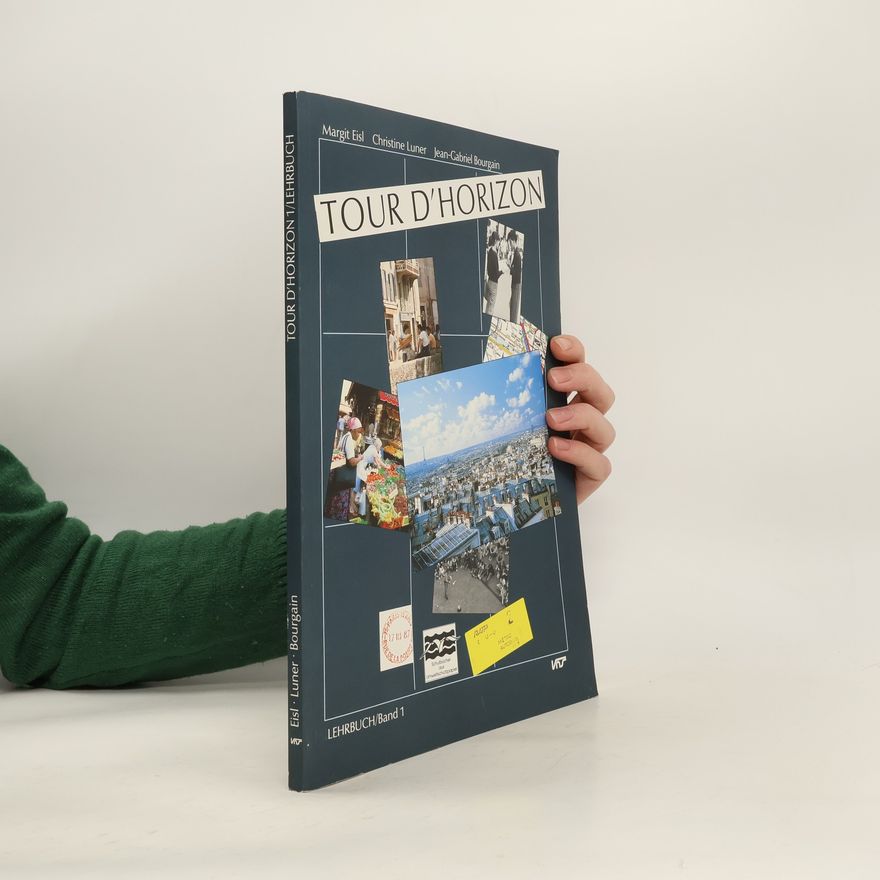 Various authors Tour d'horizon. 1 : Lehrbuch
