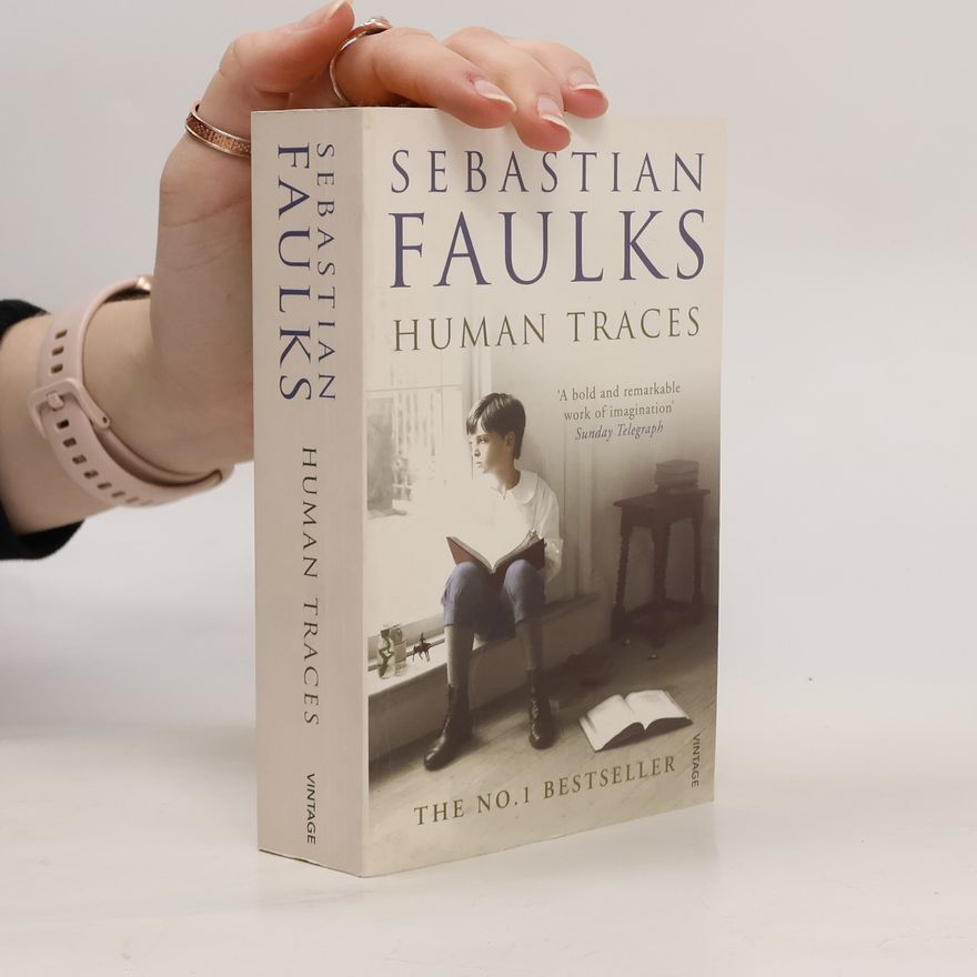 Sebastian Faulks Vintage: Human Traces