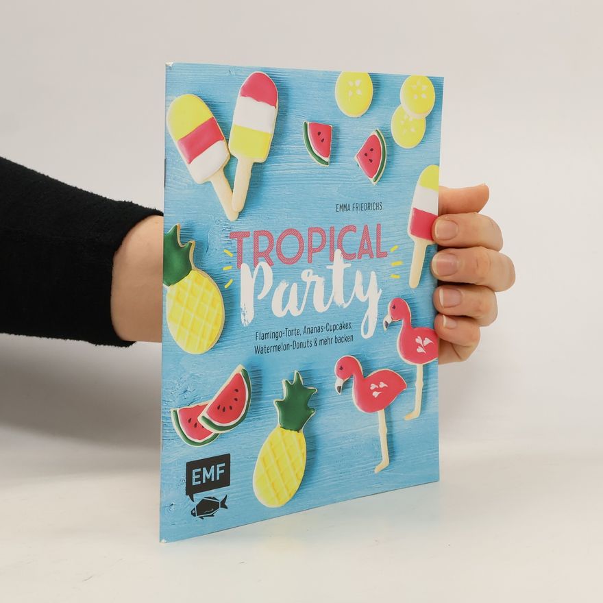 Emma Friedrichs Tropical Party