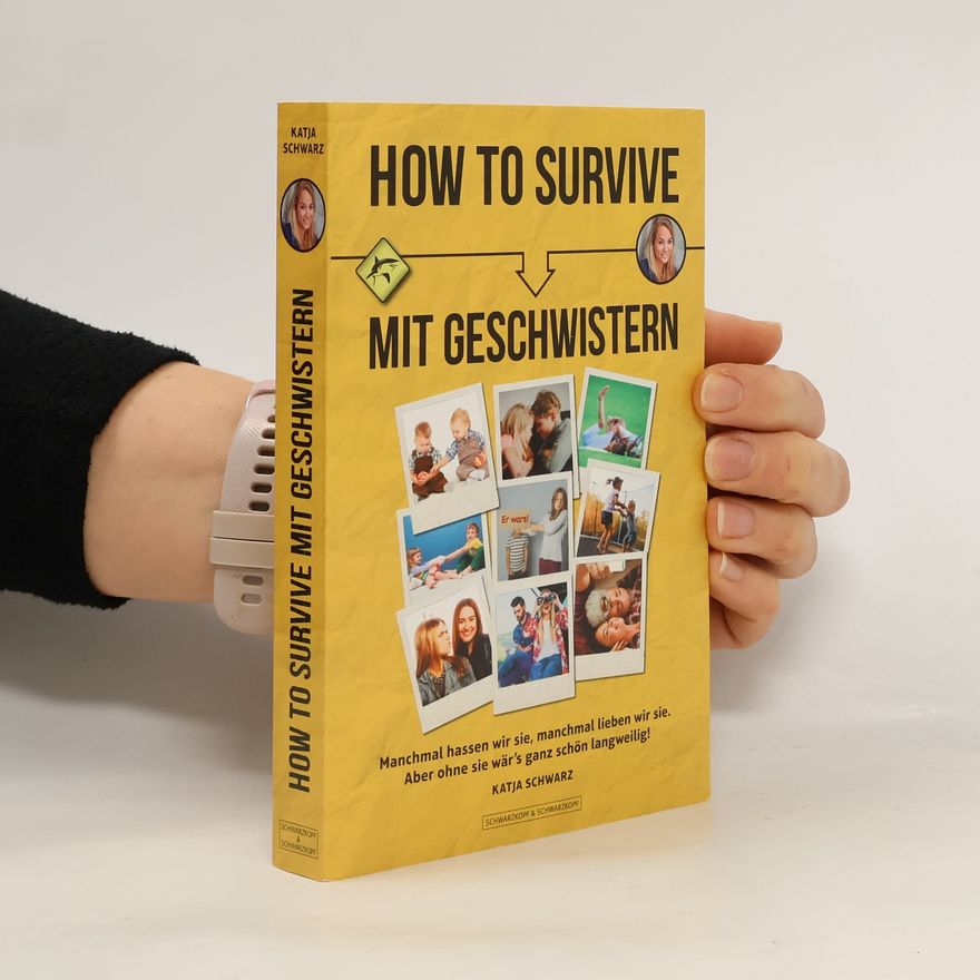 Katja Schwarz How To Survive mit Geschwistern