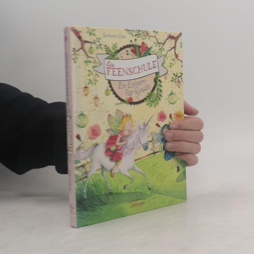 Barbara Rose Ein Einhorn für Rosalie