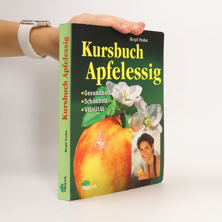 Birgit Frohn Kursbuch Apfelessig