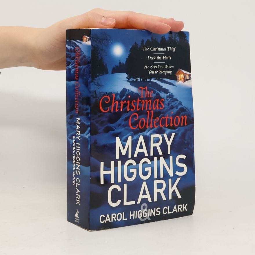 Carol Higgins Clark Mary & Carol Higgins Clark Christmas Collection