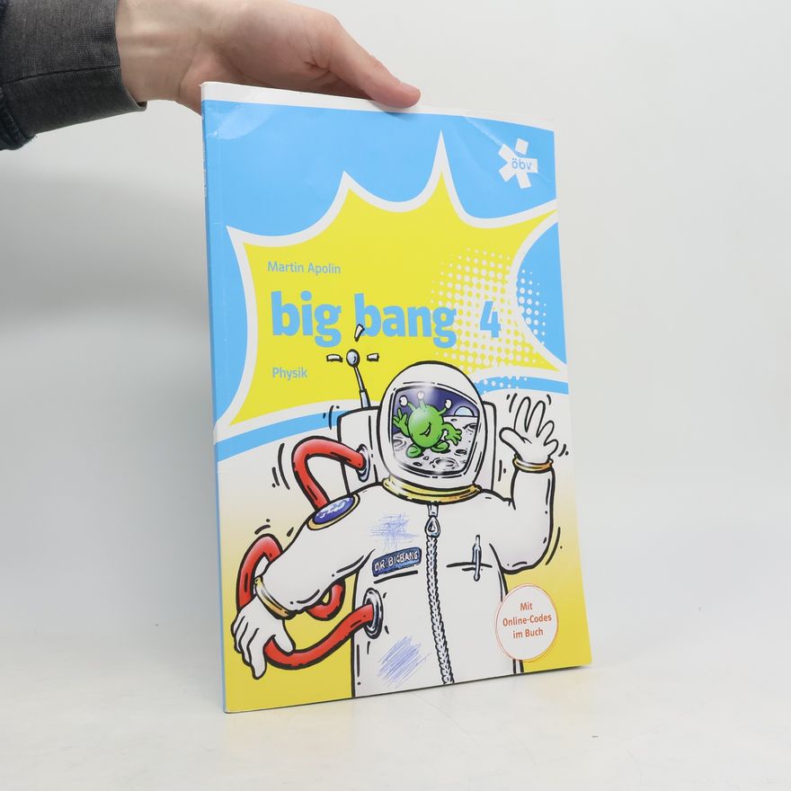Martin Apolin Big Bang 4. Physik