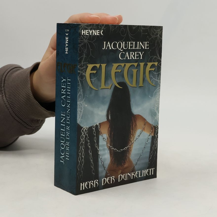 Jacqueline Carey Elegie - Herr der Dunkelheit