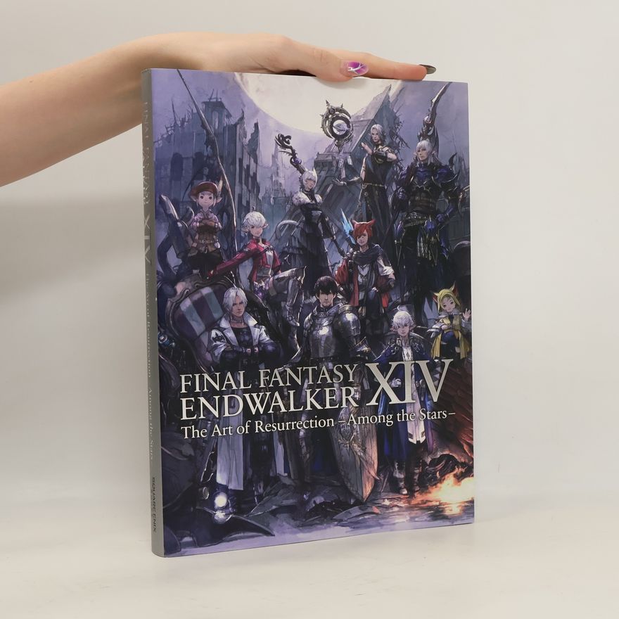 Square Enix Final Fantasy XIV: Endwalker -- The Art Of Resurrection - Among The Stars-