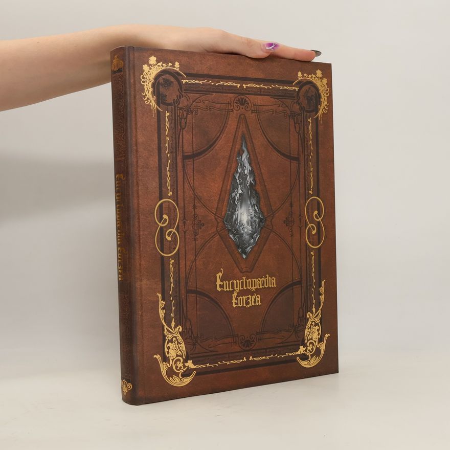 Square Enix Encyclopaedia Eorzea: The World of Final Fantasy XIV Volume I