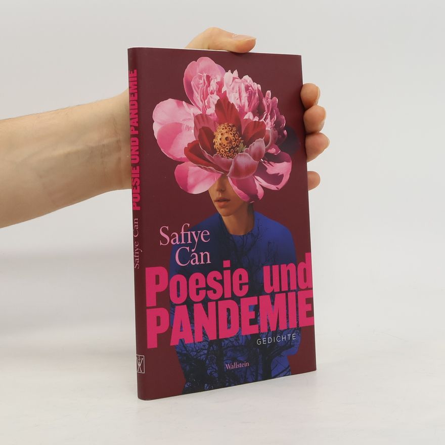 Safiye Can Poesie und Pandemie