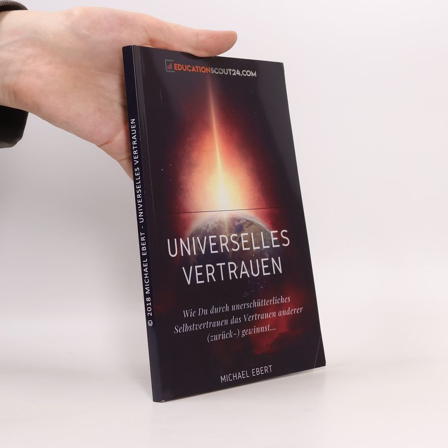 Michael Ebert Universelles Vertrauen