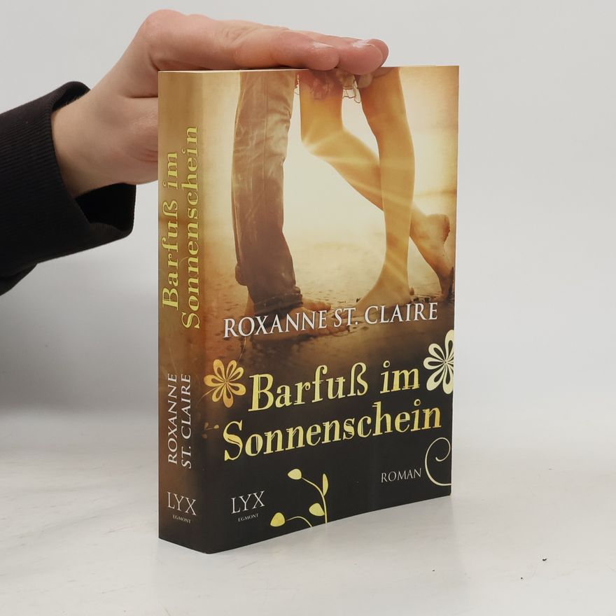 Roxanne St. Claire Barfuß im Sonnenschein