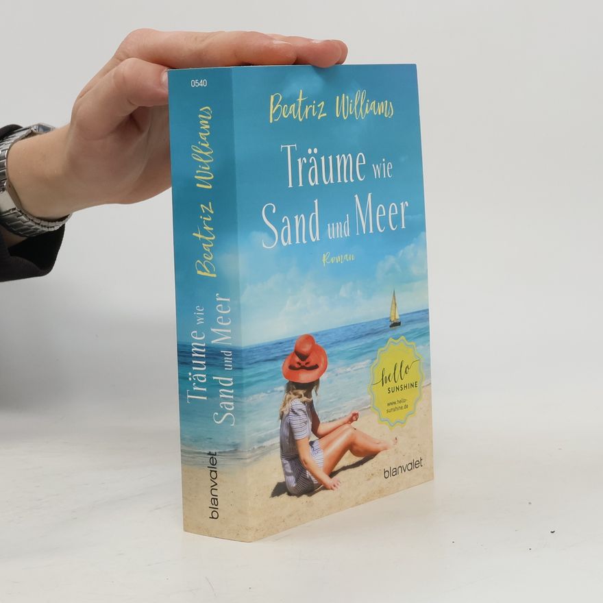 Beatriz Williams Träume wie Sand und Meer