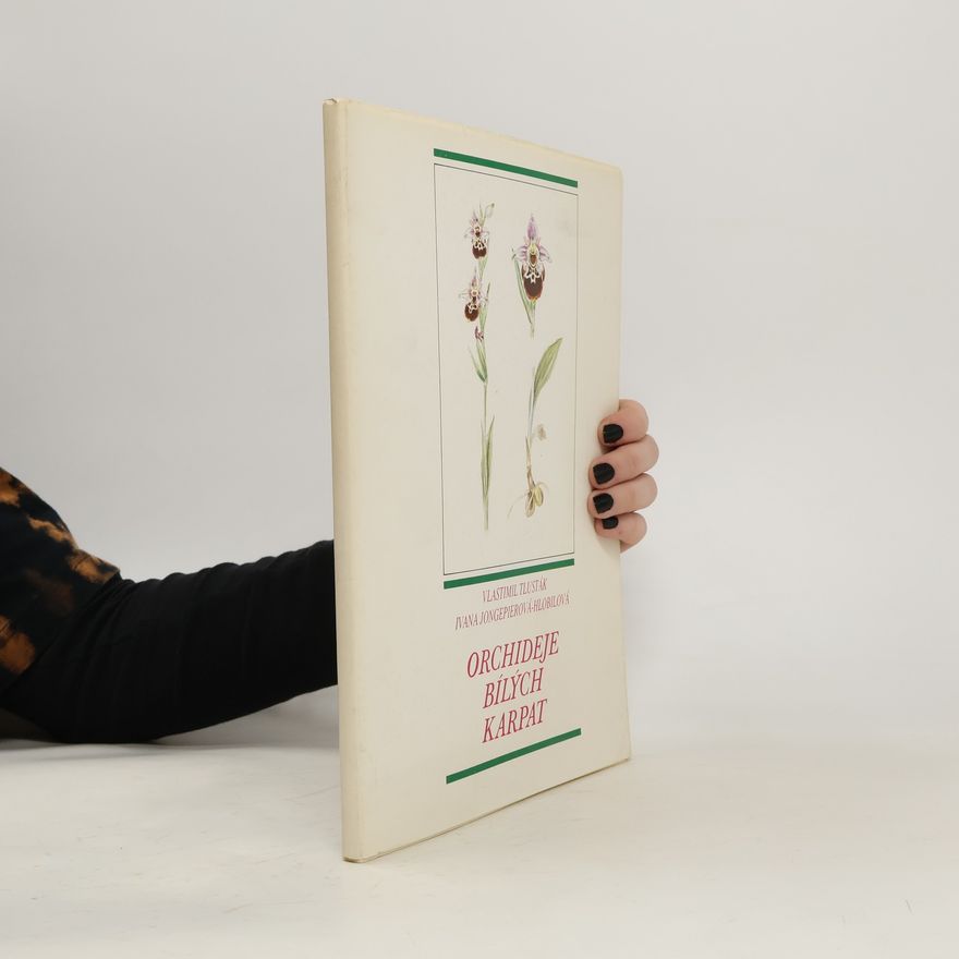 Vlastimil Tlusták Orchideje Bílých Karpat