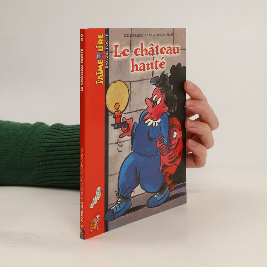 Nadine Soubrouillard J'Aime Lire - 89: Le château hanté
