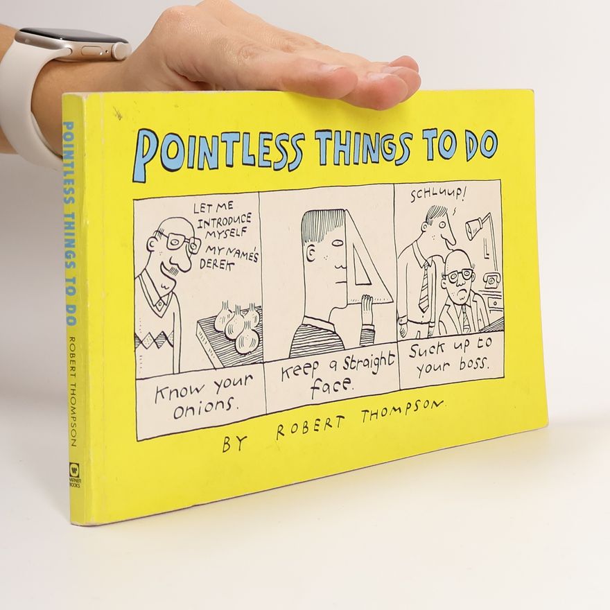 Robert Thompson Pointless Things to Do